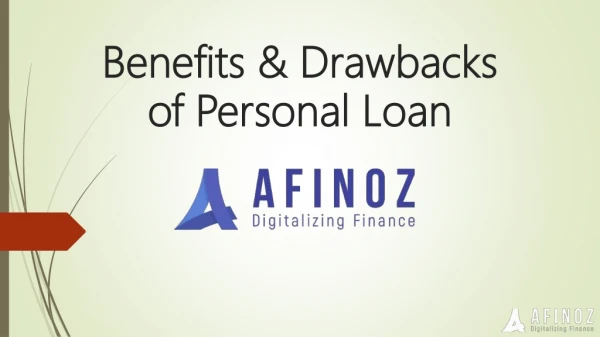 Benefits drawbacks of personal loan