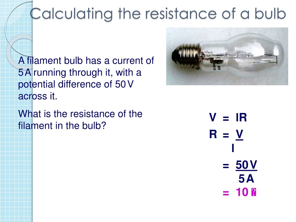 calculating the resistance of a bulb