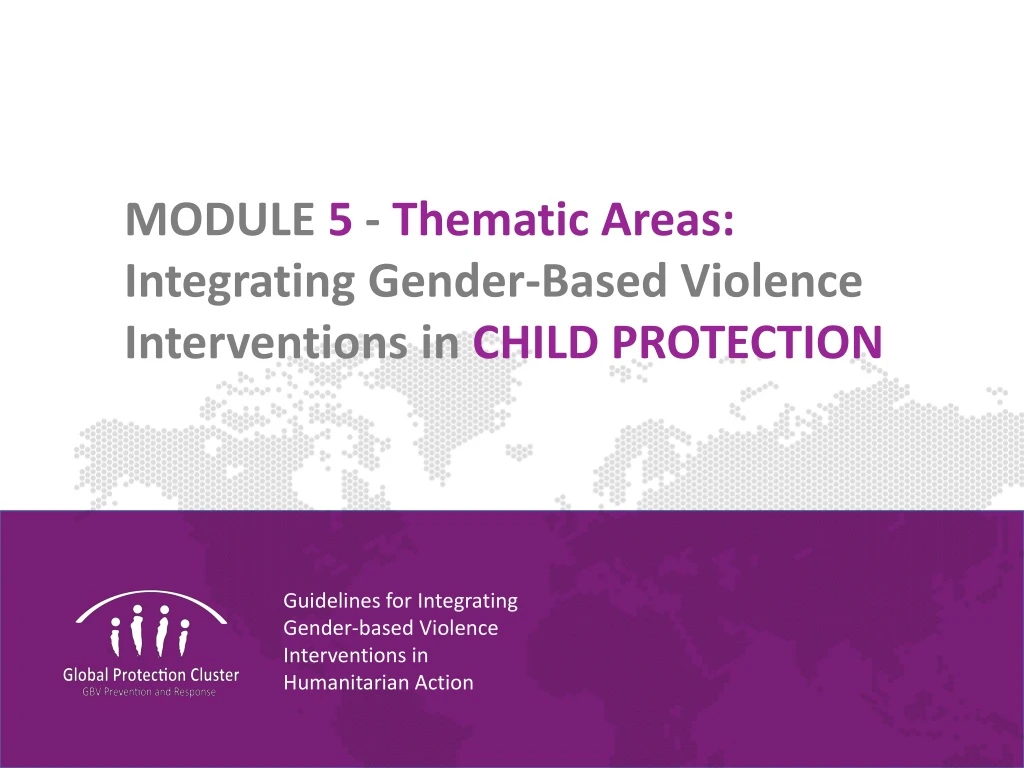 module 5 thematic areas integrating gender based violence interventions in child protection