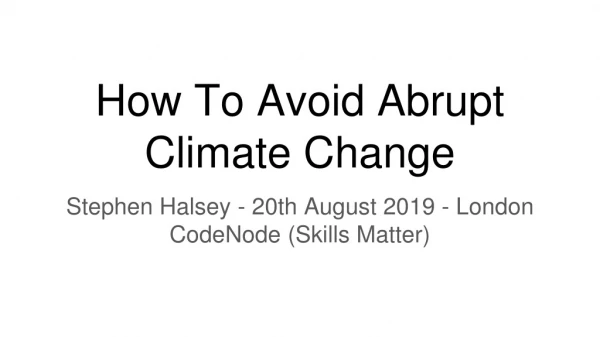 How To Avoid Abrupt Climate Change