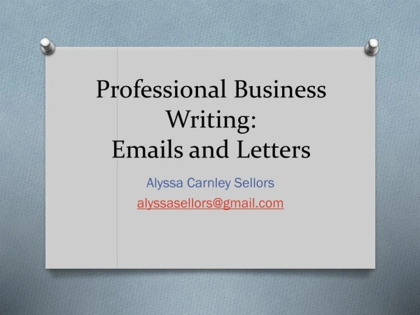 Professional Business Writing: Emails and Letters
