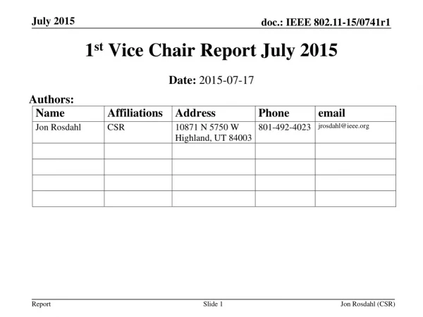 1 st Vice Chair Report July 2015