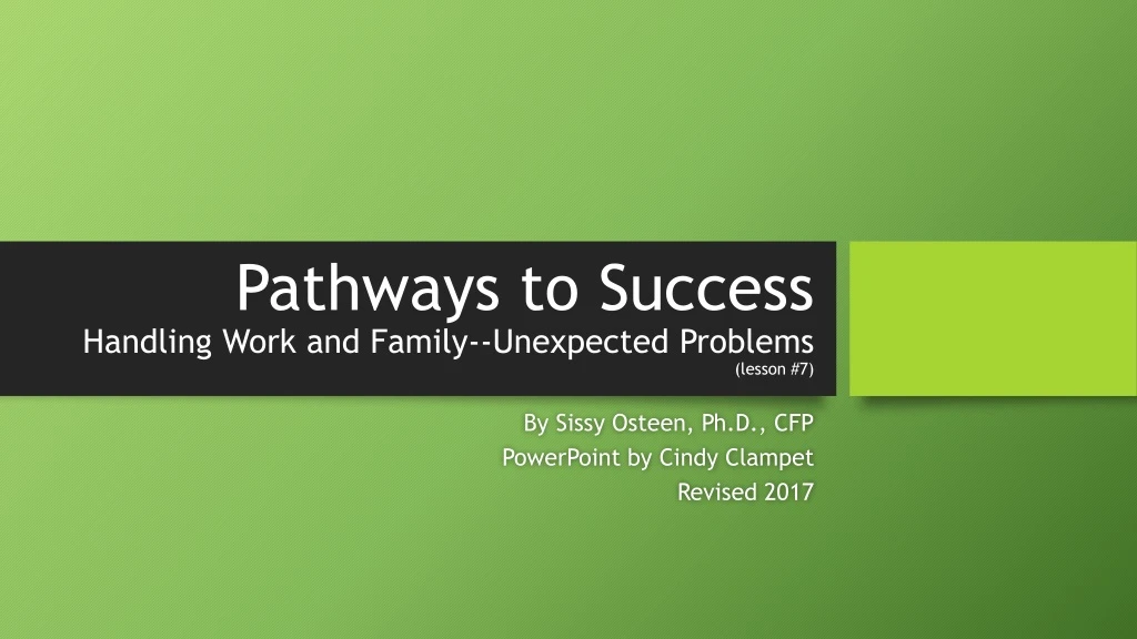 pathways to success handling work and family unexpected problems lesson 7