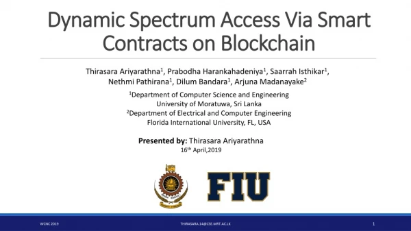 Dynamic Spectrum Access Via Smart Contracts on Blockchain