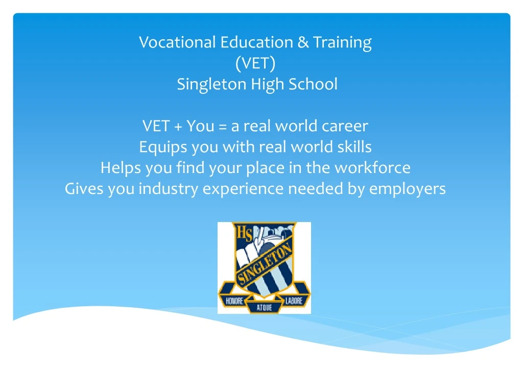 vocational education training vet singleton high