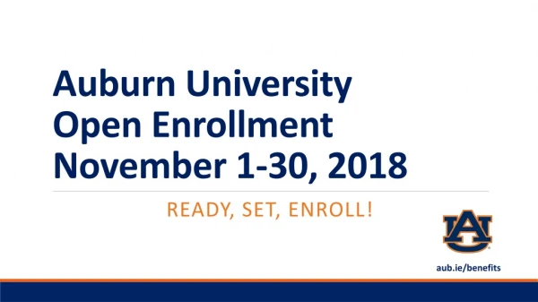 Auburn University Open Enrollment November 1-30, 2018