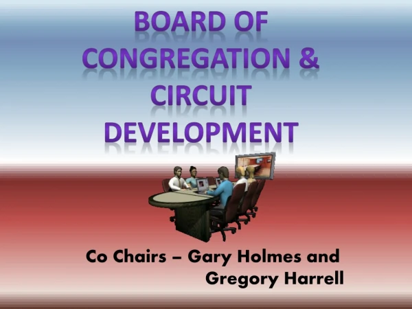 Board of Congregation &amp; Circuit Development