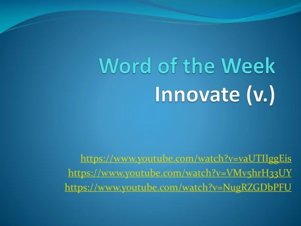 Word of the Week Innovate (v.)