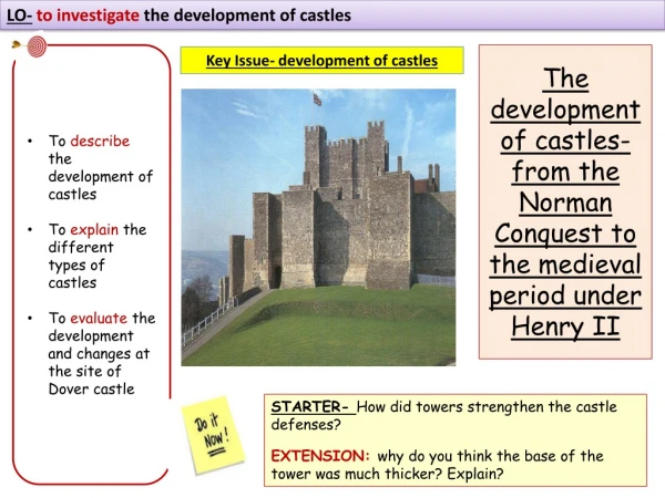 The development of castles- from the Norman Conquest to the medieval period under Henry II
