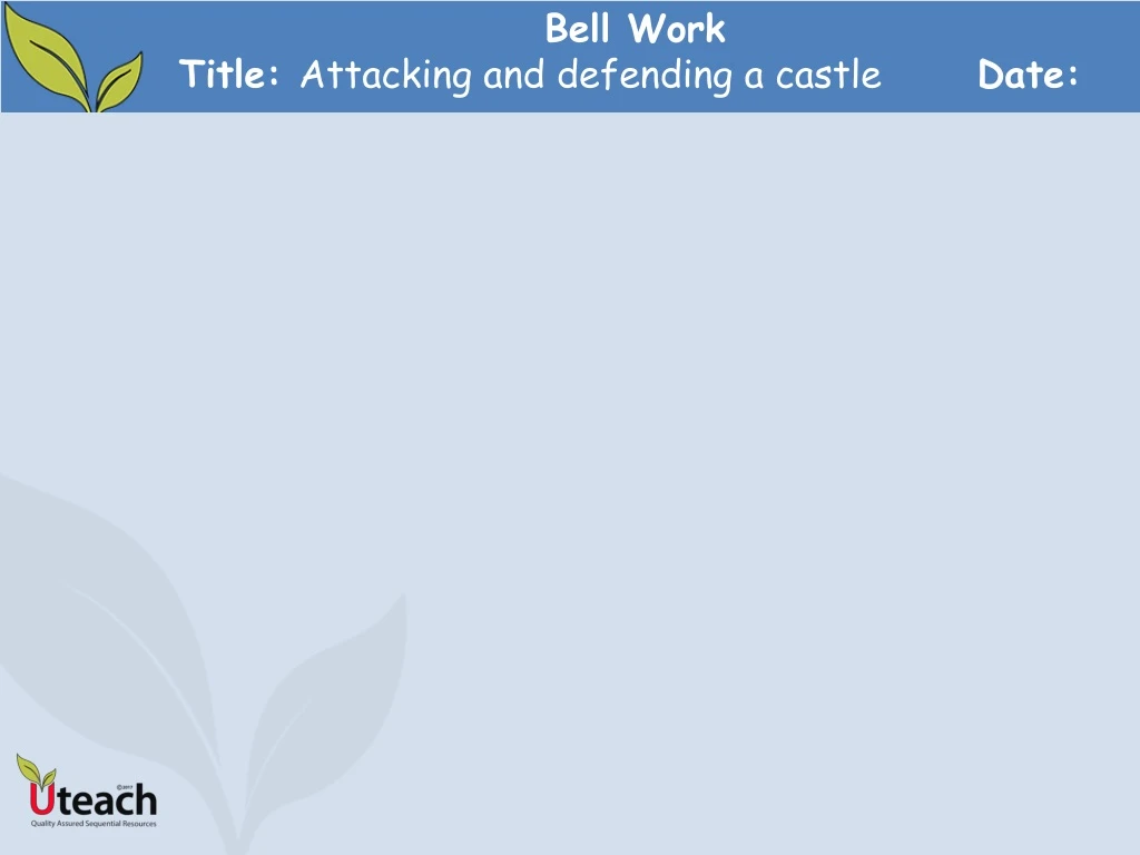 bell work title attacking and defending a castle