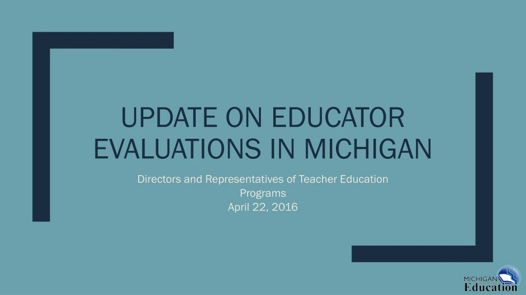 update on educator evaluations in michigan