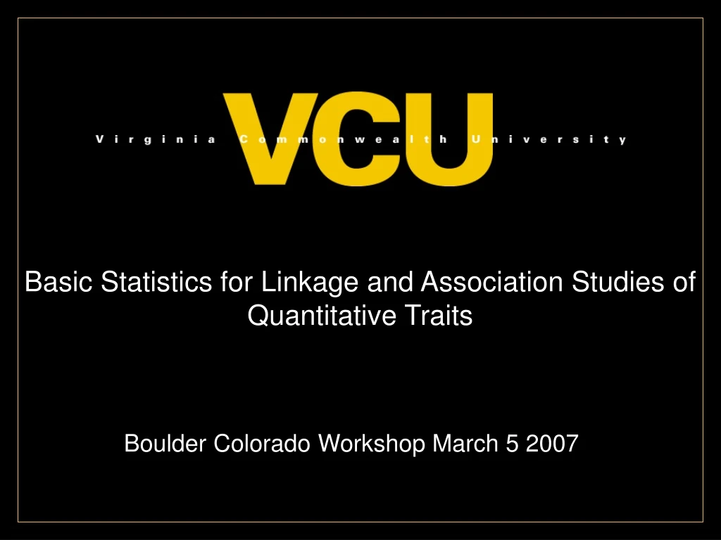 basic statistics for linkage and association studies of quantitative traits