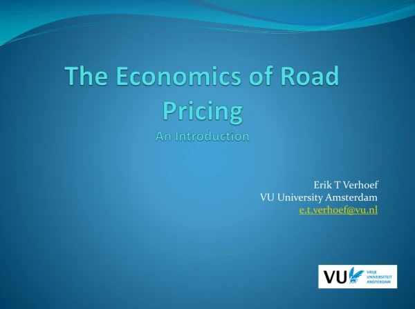 The Economics of Road Pricing An Introduction