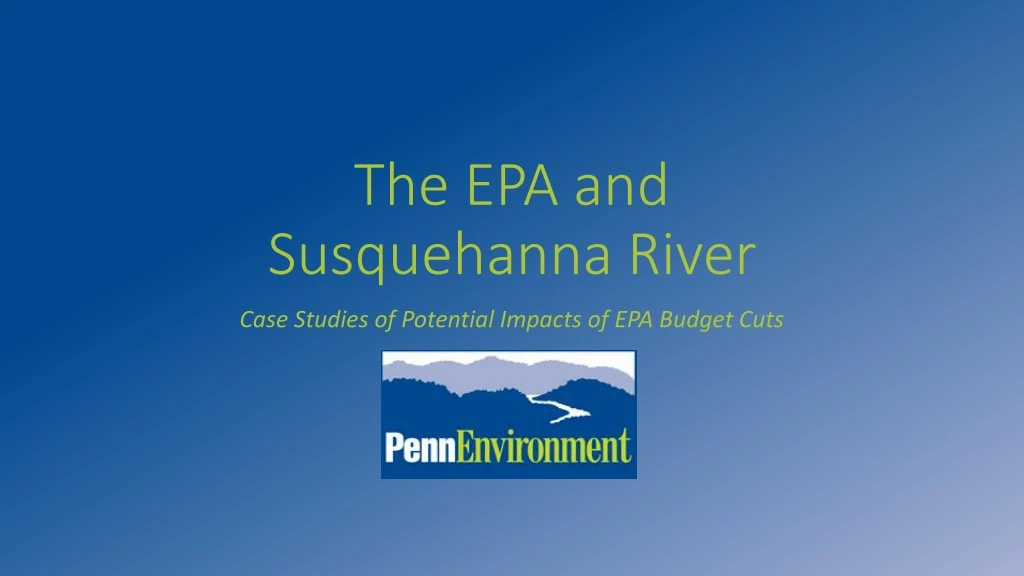 the epa and susquehanna river