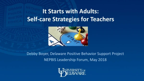 It Starts with Adults: Self-care Strategies for Teachers