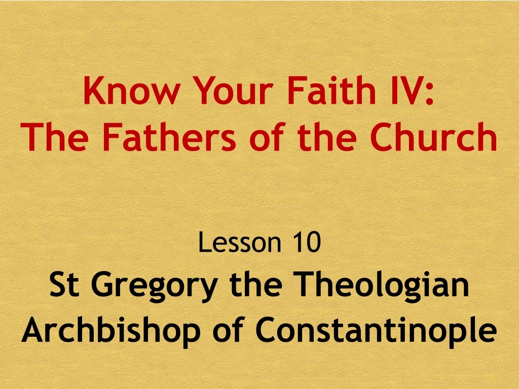know your faith iv the fathers of the church