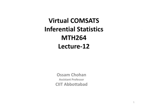Virtual COMSATS Inferential Statistics MTH264 Lecture-12