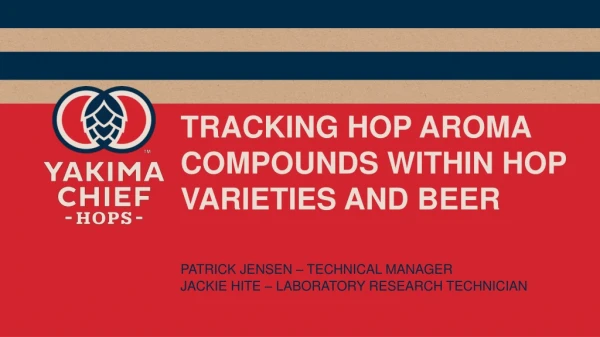 Tracking hop aroma compounds within hop varieties and beer