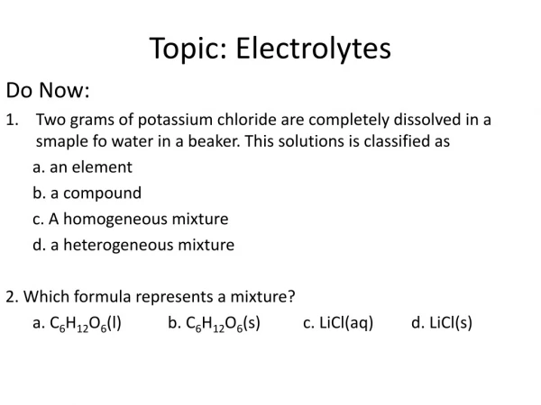 Topic: Electrolytes