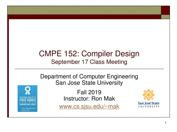 CMPE 152: Compiler Design September 17 Class Meeting