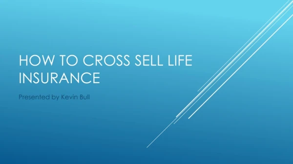 How to cross sell life insurance