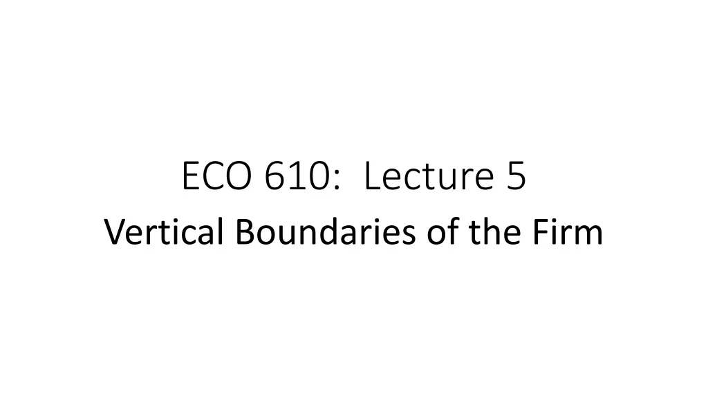 eco 610 lecture 5