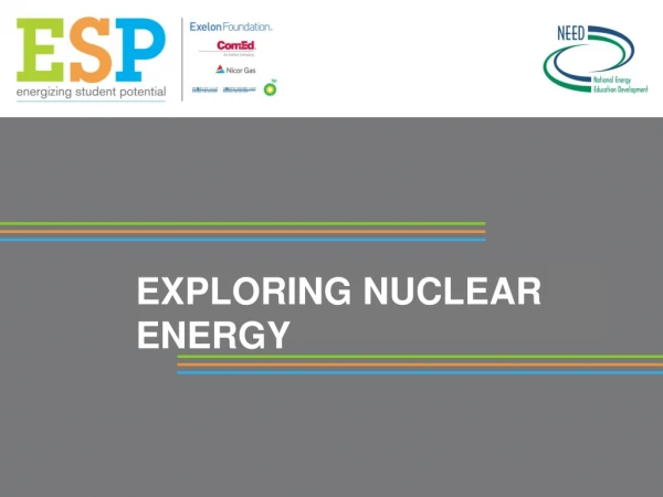 Exploring Nuclear Energy