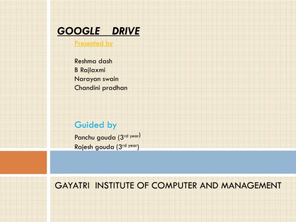 GAYATRI INSTITUTE OF COMPUTER AND MANAGEMENT