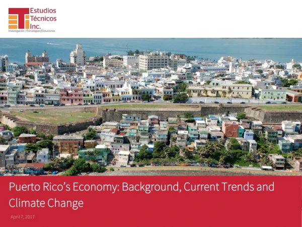 Puerto Rico’s Economy: Background, Current Trends and Climate Change