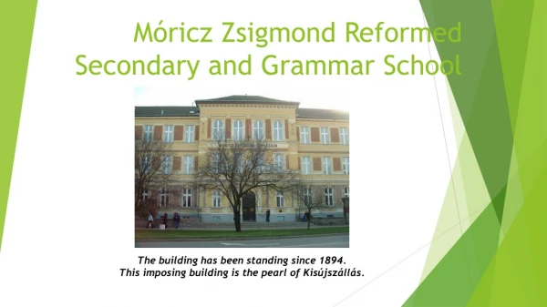 Móricz Zsigmond Reformed Secondary and Grammar School