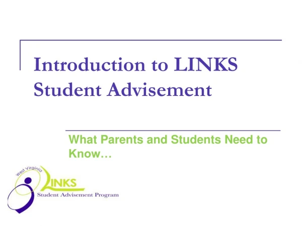 Introduction to LINKS Student Advisement
