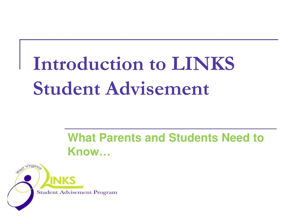 introduction to links student advisement