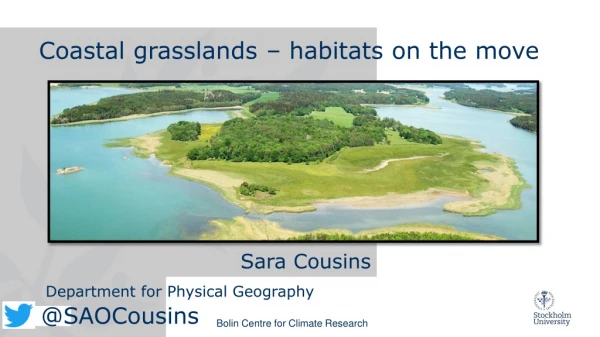 Coastal grasslands – habitats on the move