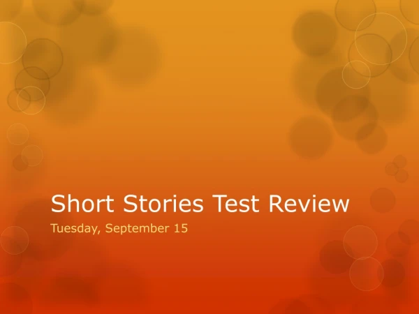 Short Stories Test Review