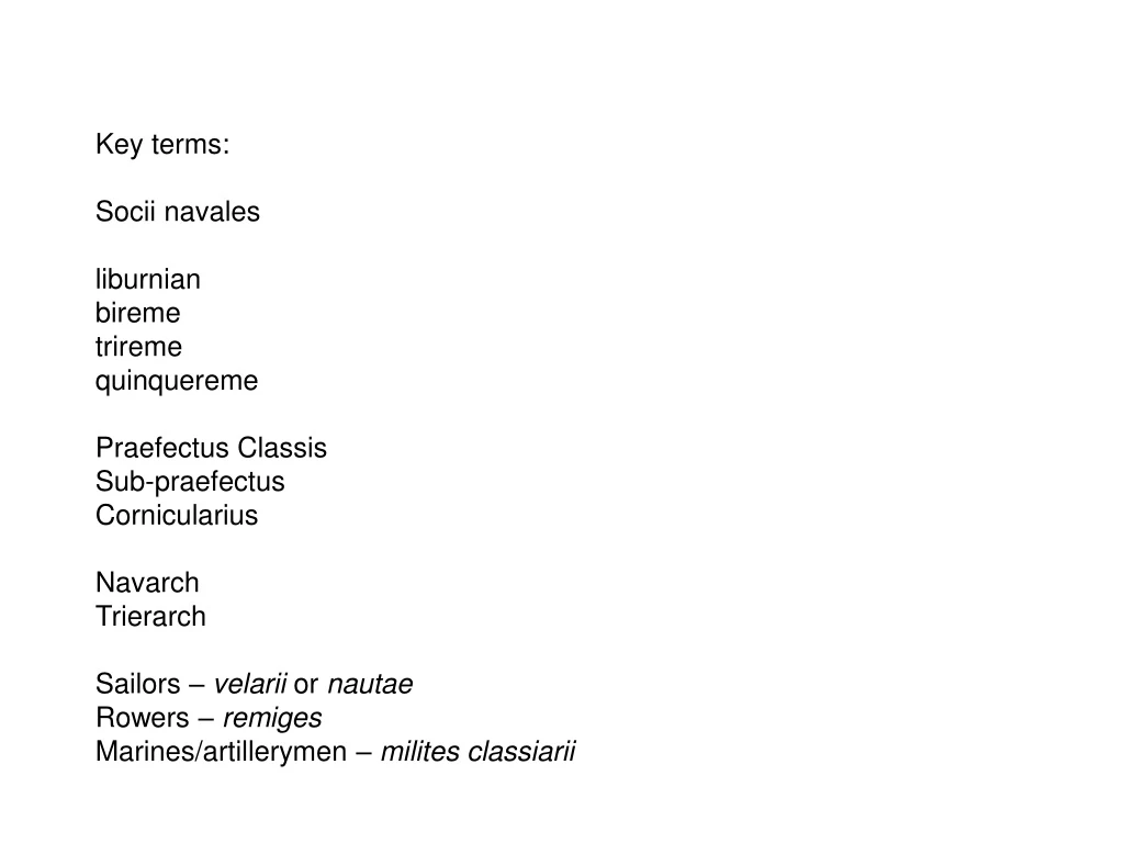 key terms socii navales liburnian bireme trireme