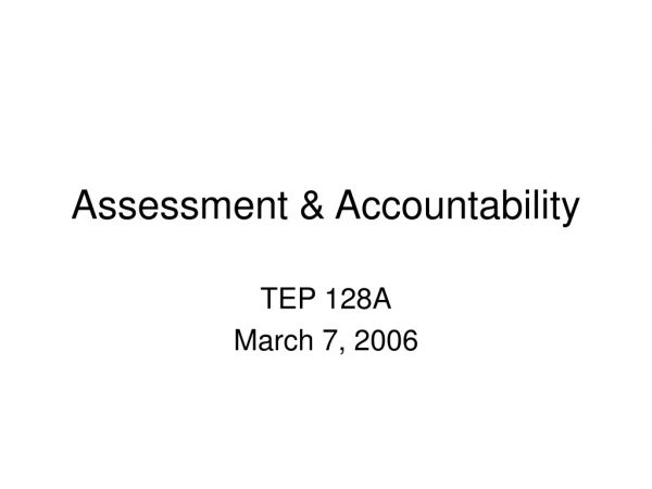 Assessment &amp; Accountability