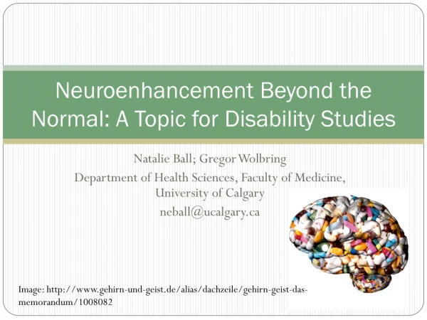 Neuroenhancement Beyond the Normal: A Topic for Disability Studies