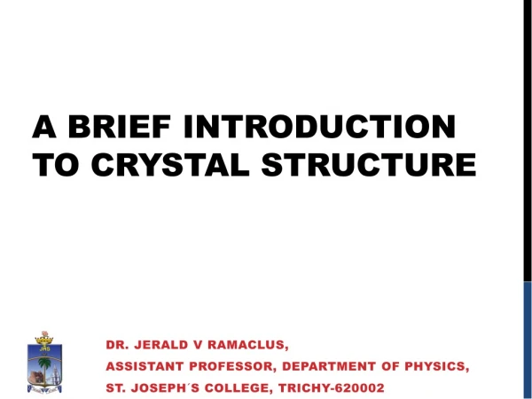A Brief Introduction to Crystal Structure
