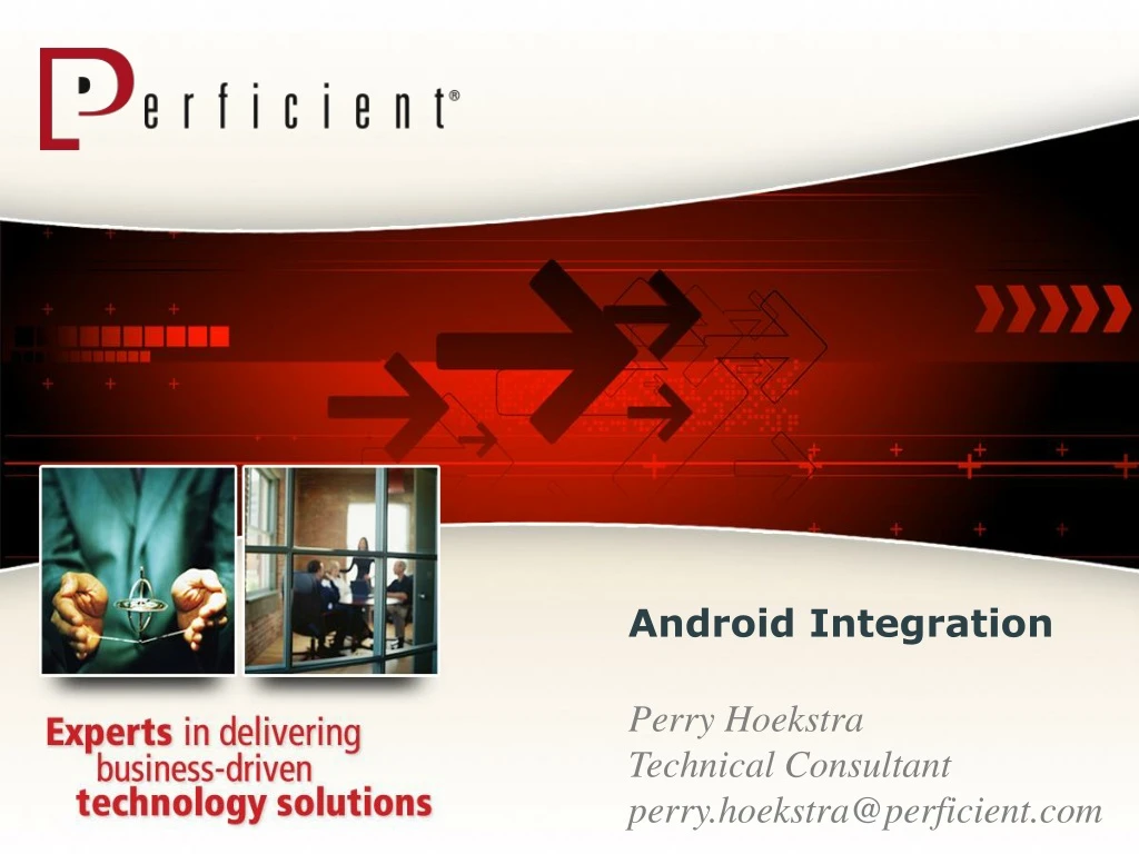 android integration perry hoekstra technical