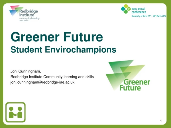 Greener Future Student Envirochampions