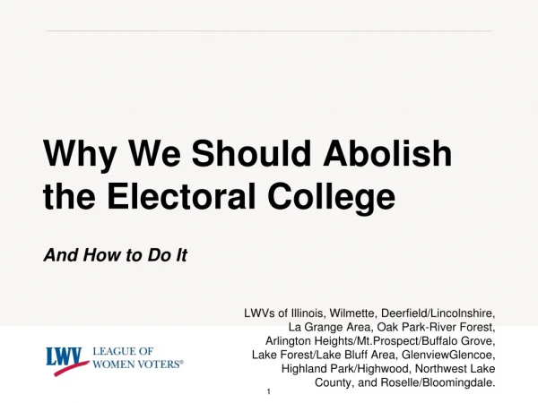 Why We Should Abolish the Electoral College