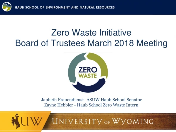 Zero Waste Initiative Board of Trustees March 2018 Meeting