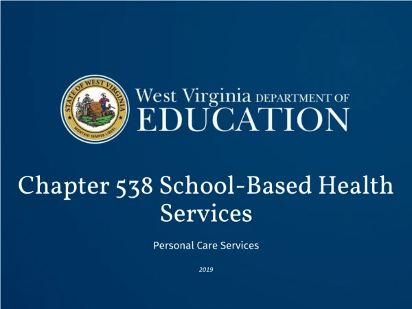 Chapter 538 School-Based Health Services