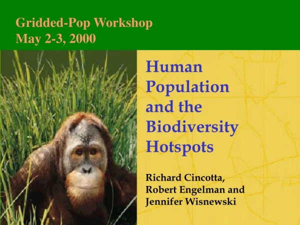 Human Population and the Biodiversity Hotspots