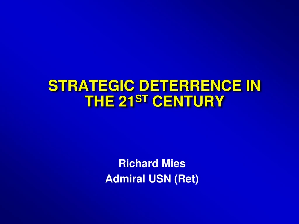 strategic deterrence in the 21 st century