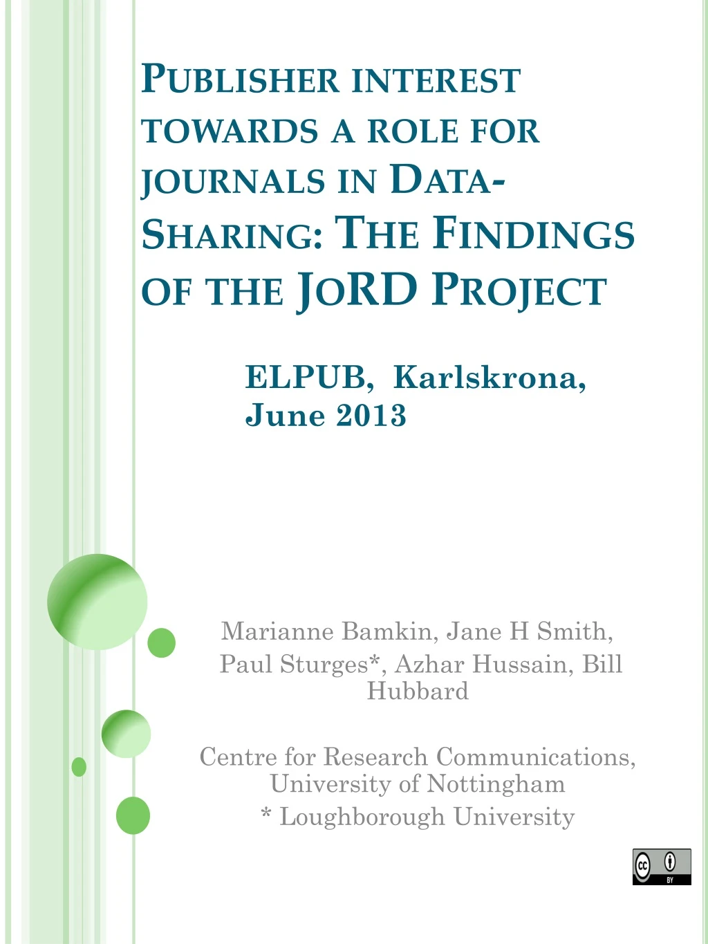 publisher interest towards a role for journals in data sharing the findings of the jord project