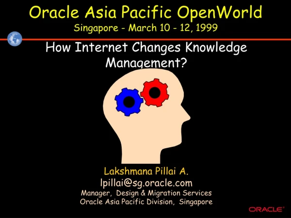 Oracle Asia Pacific OpenWorld Singapore - March 10 - 12, 1999