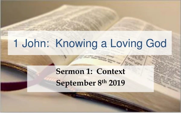 1 John: Knowing a Loving God