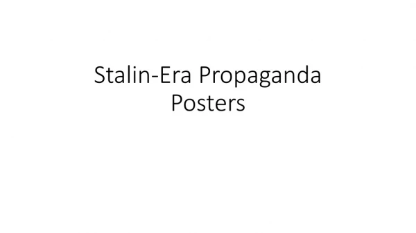 Stalin-Era Propaganda Posters