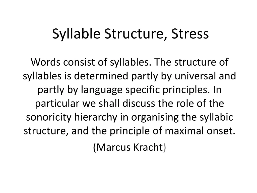 syllable structure stress